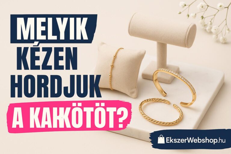 Melyik kézen hordjuk a karkötőt? - Ekszerwebshop.hu Melyik kézen hordjuk a karkötőt?- EkszerWebshop.hu