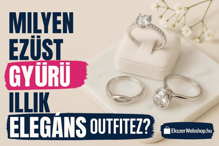 Milyen ezüst gyűrű illik elegáns outfithez? - Ekszerwebshop.hu Milyen ezüst gyűrű illik elegáns outfithez?- EkszerWebshop.hu