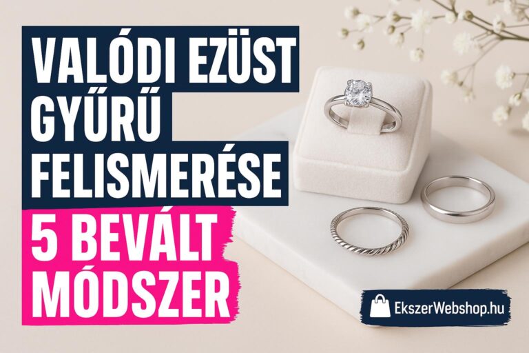 Valódi ezüst gyűrű felismerése - 5 bevált módszer - Ekszerwebshop.hu Valódi ezüst gyűrű felismerése - 5 bevált módszer- EkszerWebshop.hu
