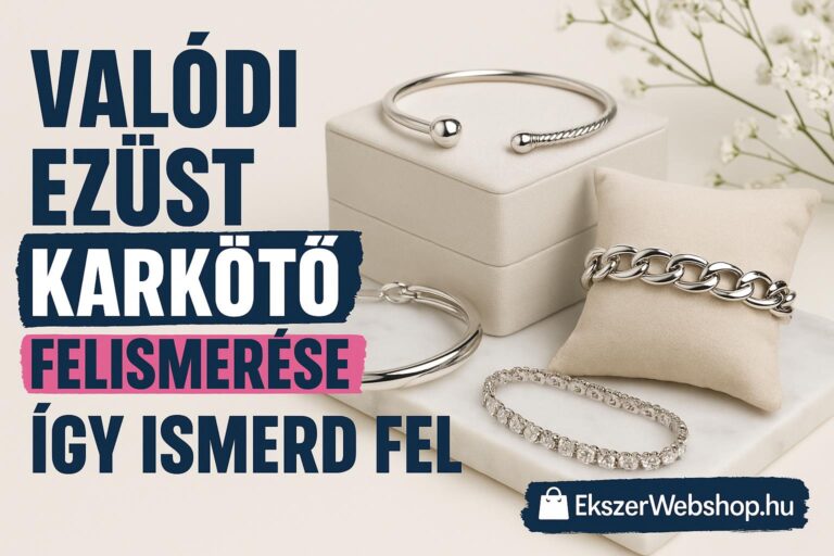 Valódi ezüst karkötő felismerése - Így ismerd fel- EkszerWebshop.hu