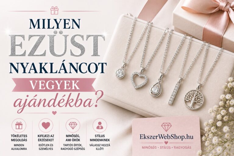 milyen ezüst nyakláncot vegyek ajándékba - EkszerWebshop.hu