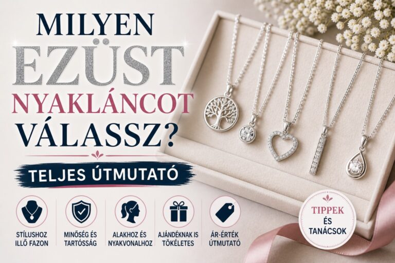 Milyen ezüst nyakláncot válassz? Teljes útmutató