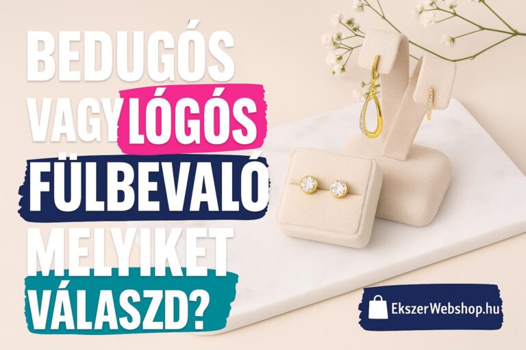 Bedugós vagy lógós fülbevaló – melyiket válaszd? - Ekszerwebshop.hu Bedugós vagy lógós fülbevaló – melyiket válaszd?- EkszerWebshop.hu