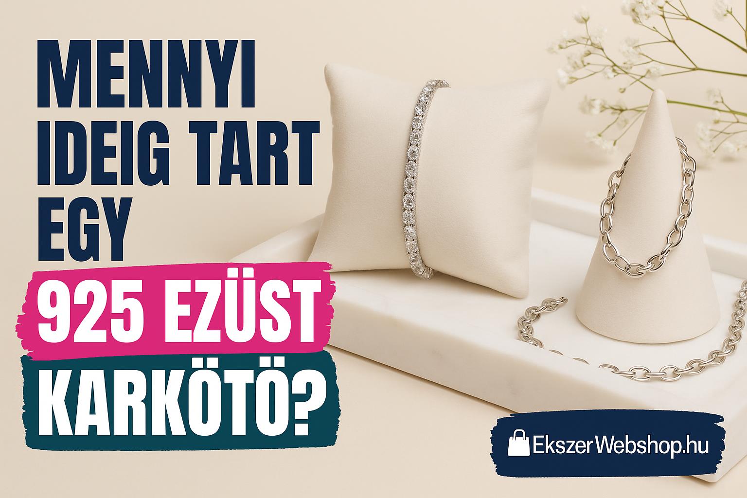 Mennyi ideig tart egy 925 ezüst karkötő? - Ekszerwebshop.hu Mennyi ideig tart egy 925 ezüst karkötő?- EkszerWebshop.hu