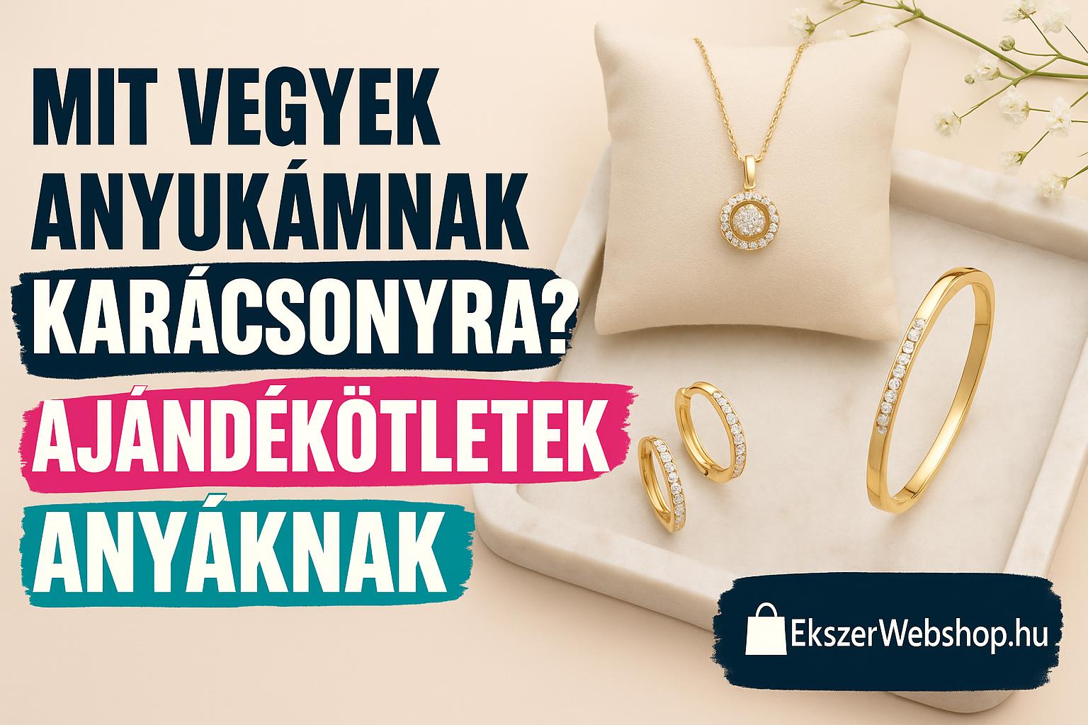 Mit vegyek anyukámnak karácsonyra? Ajándékötletek anyáknak - Ekszerwebshop.hu Mit vegyek anyukámnak karácsonyra? Ajándékötletek anyáknak- EkszerWebshop.hu