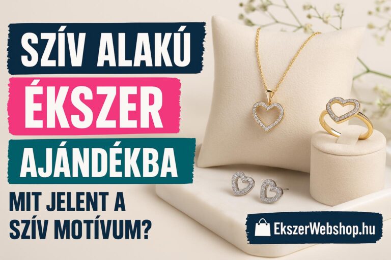 Szív alakú ékszer ajándékba – mit jelent a szív motívum? - Ekszerwebshop.hu Szív alakú ékszer ajándékba – mit jelent a szív motívum?- EkszerWebshop.hu