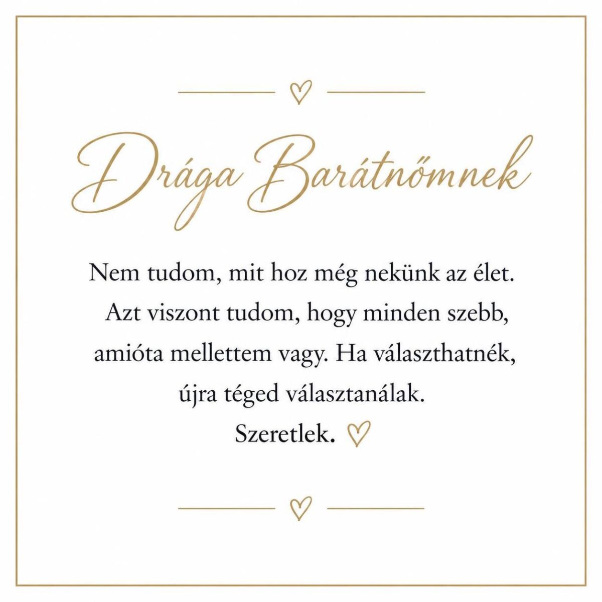 „Drága Barátnőmnek” – romantikus üzenetkártya barátnőmnek-EkszerWebshop.hu-Üzenetkártya „Drága Barátnőmnek” – romantikus üzenetkártya barátnőmnek-EkszerWebshop.hu-Üzenetkártya