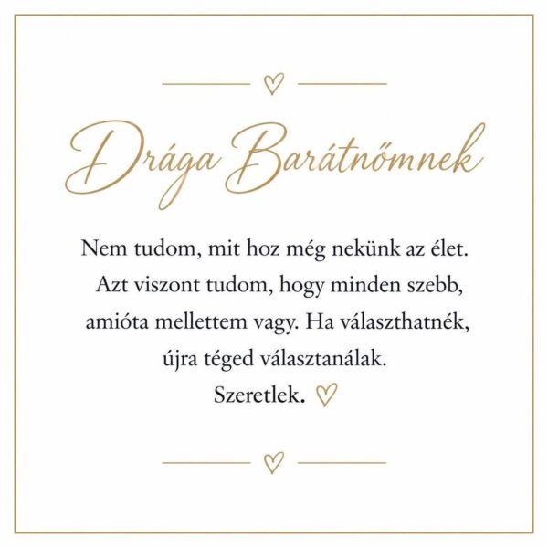 „Drága Barátnőmnek” – romantikus üzenetkártya barátnőmnek-EkszerWebshop.hu-Üzenetkártya