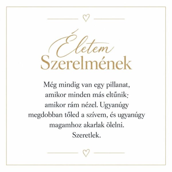 „Életem Szerelmének” – szerelmes üzenetkártya barátnőmnek-EkszerWebshop.hu-Üzenetkártya