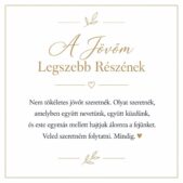 „A Jövőm Legszebb Részének” – romantikus üzenetkártya barátnőmnek-EkszerWebshop.hu-Üzenetkártya