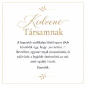 „Kedvenc Társamnak” – személyes üzenetkártya barátnőmnek-EkszerWebshop.hu-Üzenetkártya