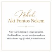 „Neked, Aki Fontos Nekem” – személyes üzenetkártya barátnőmnek-EkszerWebshop.hu-Üzenetkártya