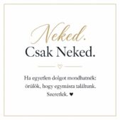 „Neked. Csak Neked” – személyes üzenetkártya barátnőmnek-EkszerWebshop.hu-Üzenetkártya
