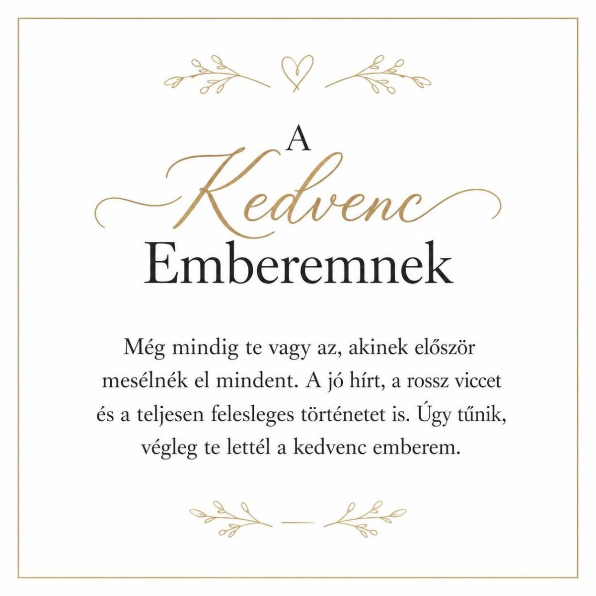„A Kedvenc Emberemnek” – játékos üzenetkártya barátnőmnek-EkszerWebshop.hu-Üzenetkártya „A Kedvenc Emberemnek” – játékos üzenetkártya barátnőmnek-EkszerWebshop.hu-Üzenetkártya