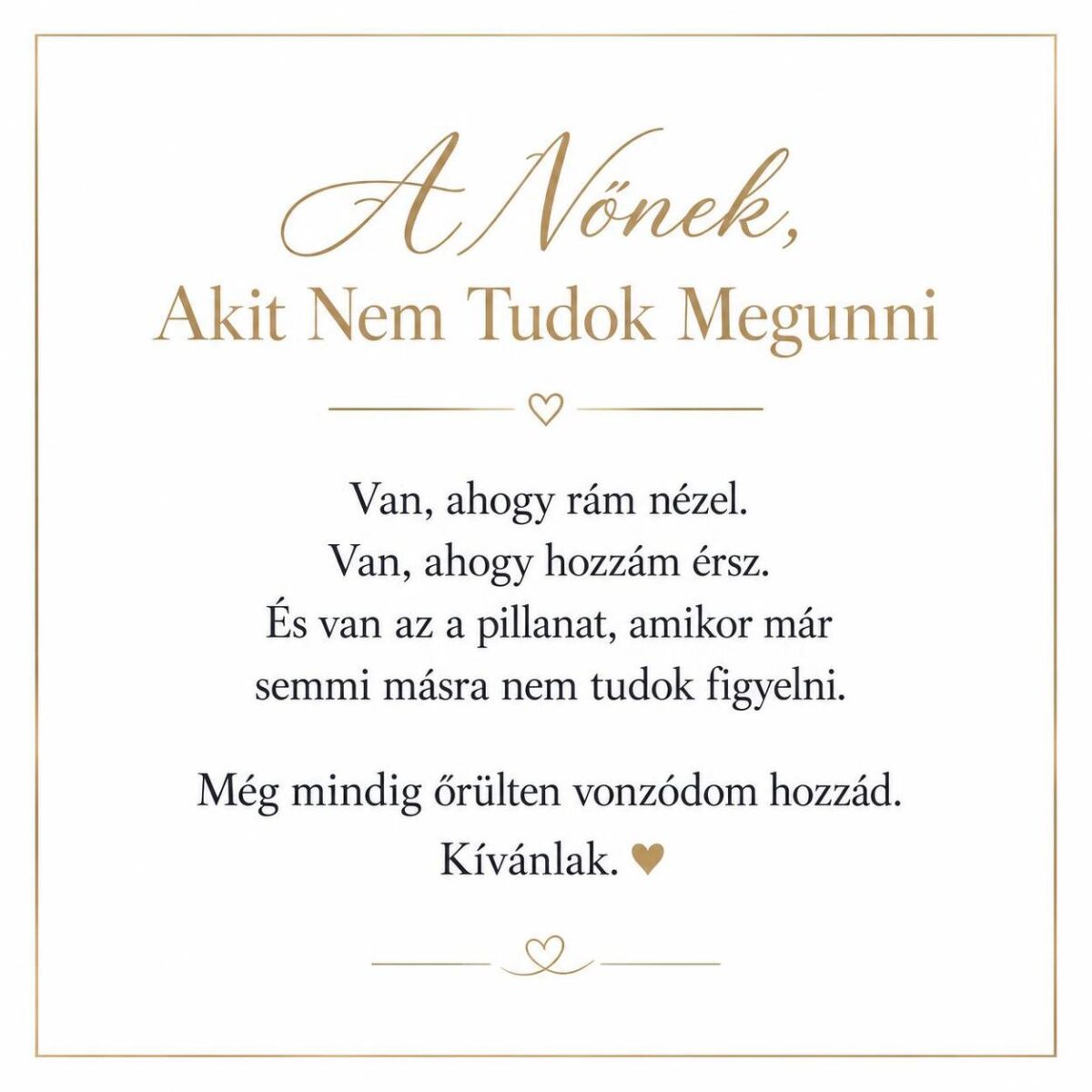 „A Nőnek, Akit Nem Tudok Megunni” – romantikus üzenetkártya barátnőmnek-EkszerWebshop.hu-Üzenetkártya