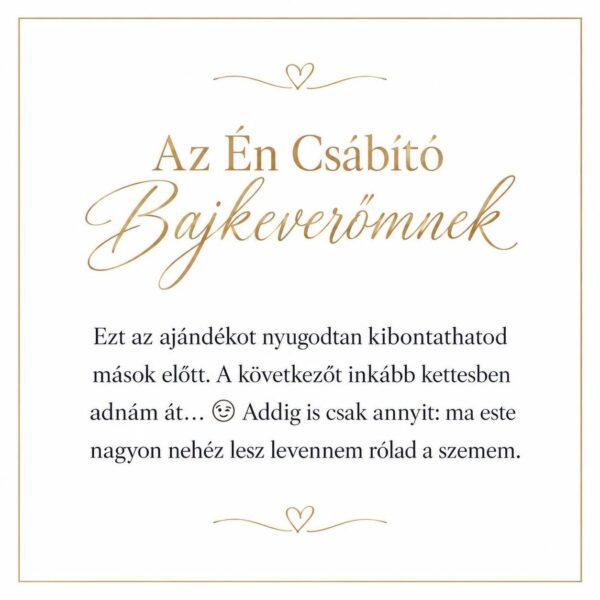 „Az Én Csábító Bajkeverőmnek” – játékos üzenetkártya barátnőmnek-EkszerWebshop.hu-Üzenetkártya