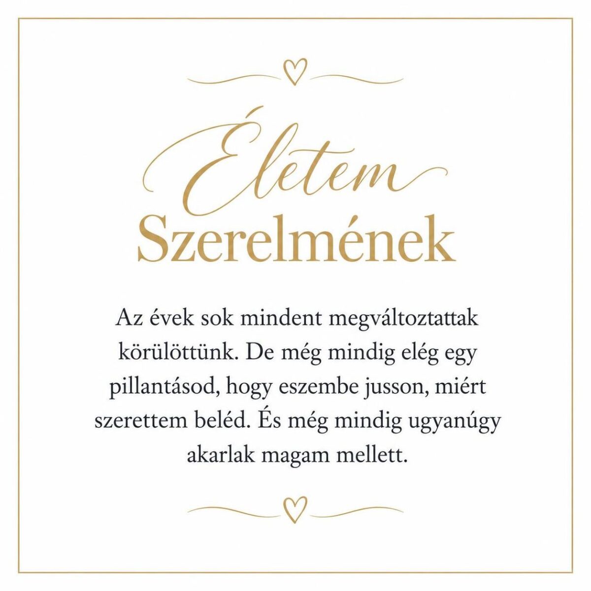 „Életem Szerelmének” – szerelmes üzenetkártya feleségemnek-EkszerWebshop.hu-Üzenetkártya