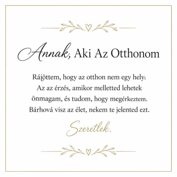 „Annak, Aki Az Otthonom” – megható üzenetkártya feleségemnek-EkszerWebshop.hu-Üzenetkártya