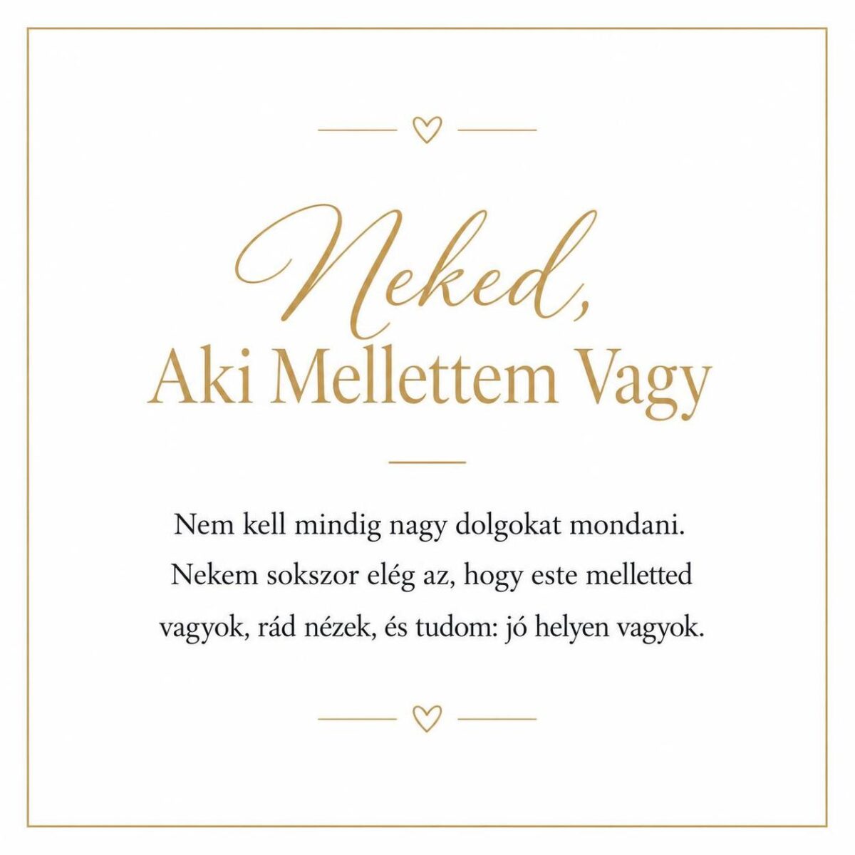 „Neked, Aki Mellettem Vagy” – személyes üzenetkártya feleségemnek-EkszerWebshop.hu-Üzenetkártya „Neked, Aki Mellettem Vagy” – személyes üzenetkártya feleségemnek-EkszerWebshop.hu-Üzenetkártya