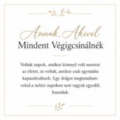 „Annak, Akivel Mindent Végigcsinálnék” – személyes üzenetkártya feleségemnek-EkszerWebshop.hu-Üzenetkártya