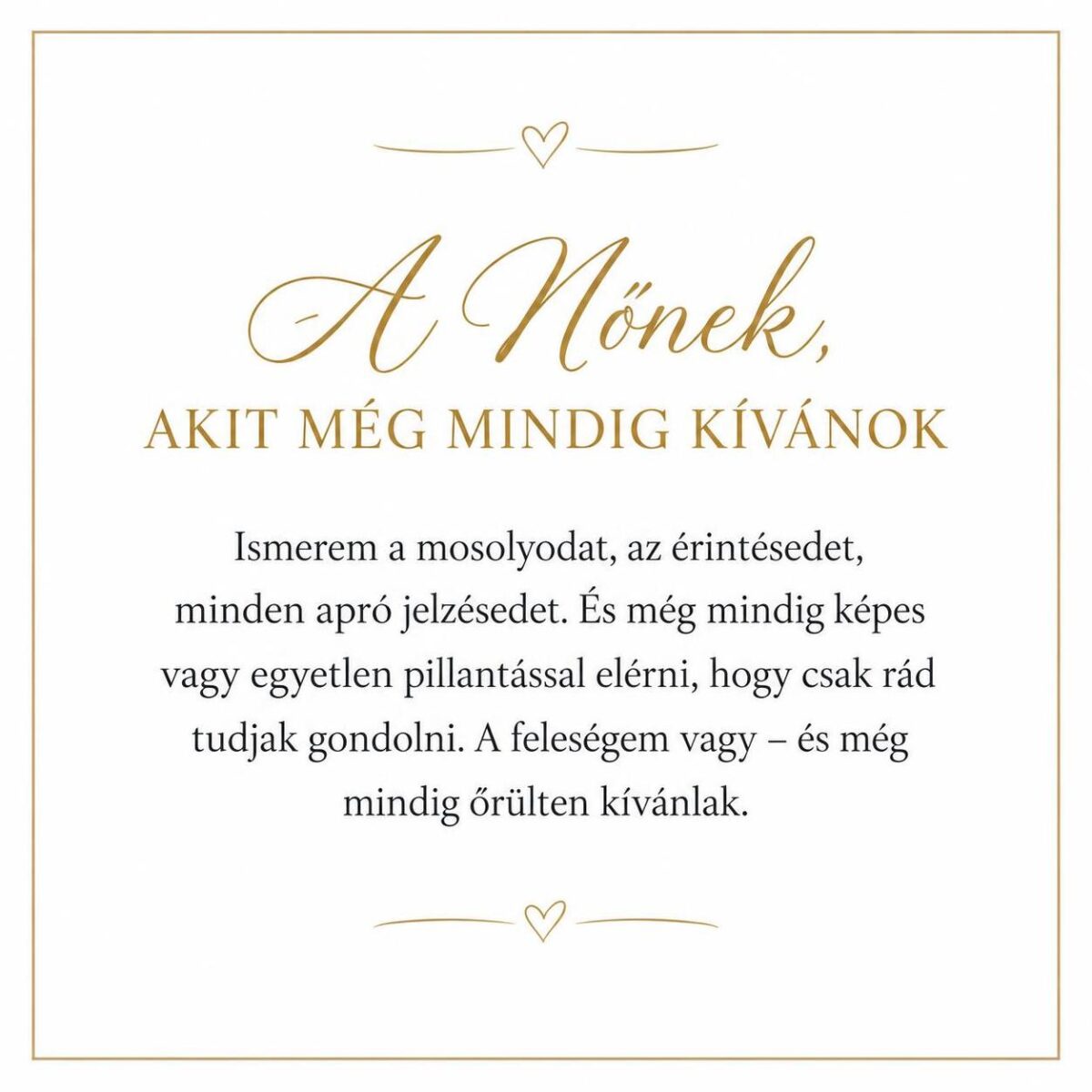 „A Nőnek, Akit Még Mindig Kívánok” – romantikus üzenetkártya feleségemnek-EkszerWebshop.hu-Üzenetkártya