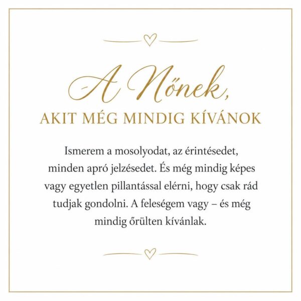 „A Nőnek, Akit Még Mindig Kívánok” – romantikus üzenetkártya feleségemnek-EkszerWebshop.hu-Üzenetkártya