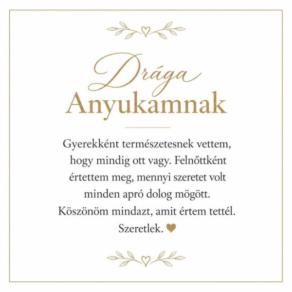 „Drága Anyukámnak” – romantikus üzenetkártya anyukámnak-EkszerWebshop.hu-Üzenetkártya