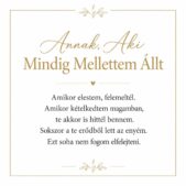 „Annak, Aki Mindig Mellettem Állt” – személyes üzenetkártya anyukámnak-EkszerWebshop.hu-Üzenetkártya