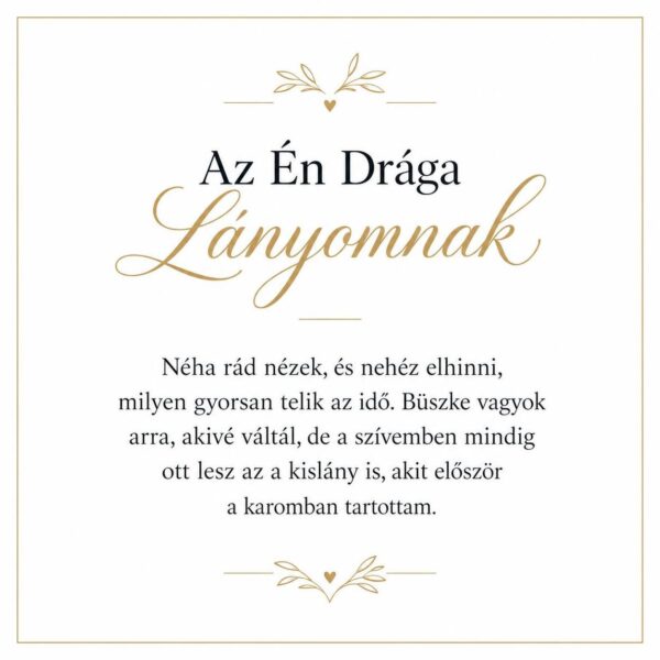 „Az Én Drága Lányomnak” – megható üzenetkártya lányomnak-EkszerWebshop.hu-Üzenetkártya