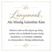 „Lányomnak, Aki Mindig Számíthat Rám” – személyes üzenetkártya lányomnak-EkszerWebshop.hu-Üzenetkártya