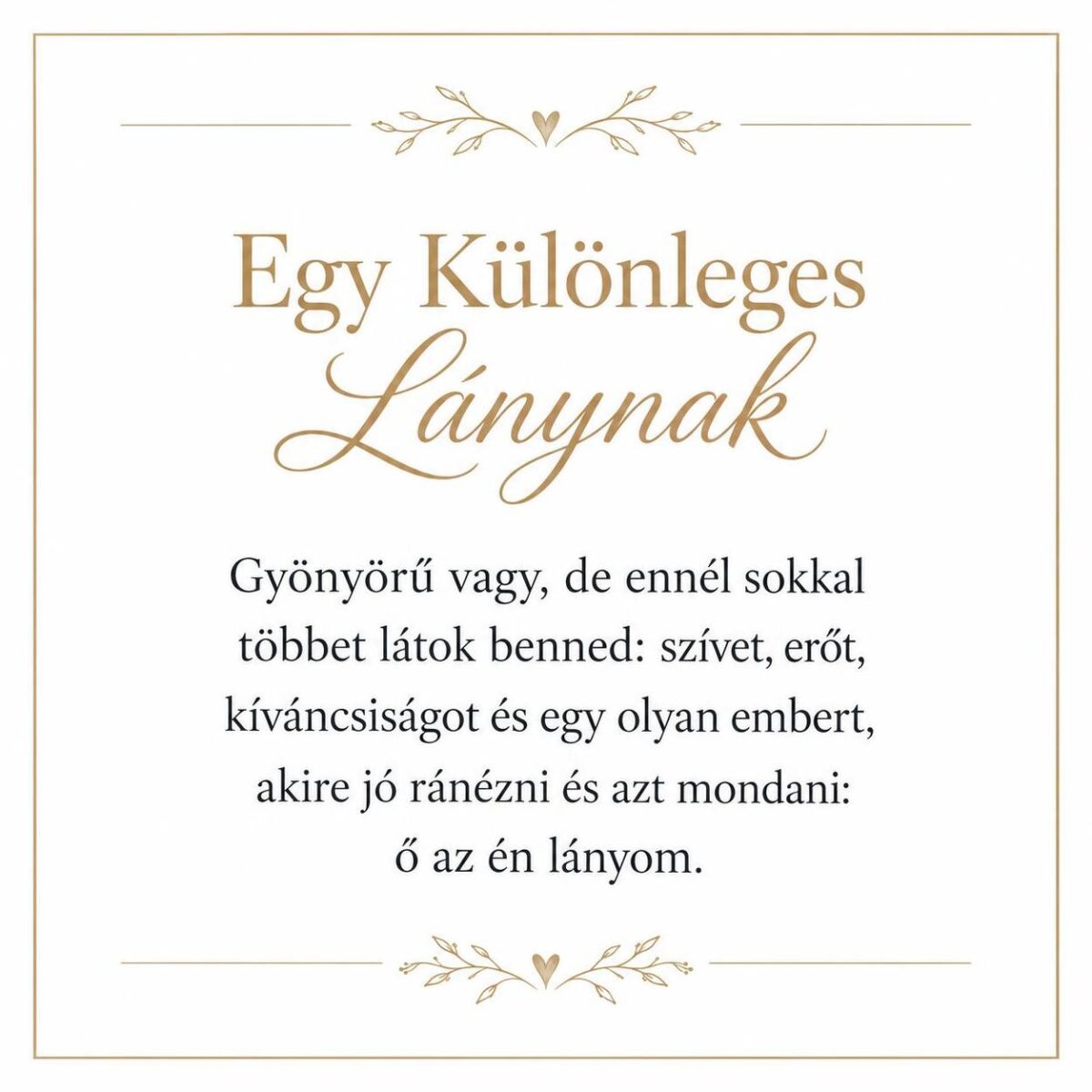 „Egy Különleges Lánynak” – személyes üzenetkártya lányomnak-EkszerWebshop.hu-Üzenetkártya