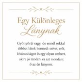 „Egy Különleges Lánynak” – személyes üzenetkártya lányomnak-EkszerWebshop.hu-Üzenetkártya