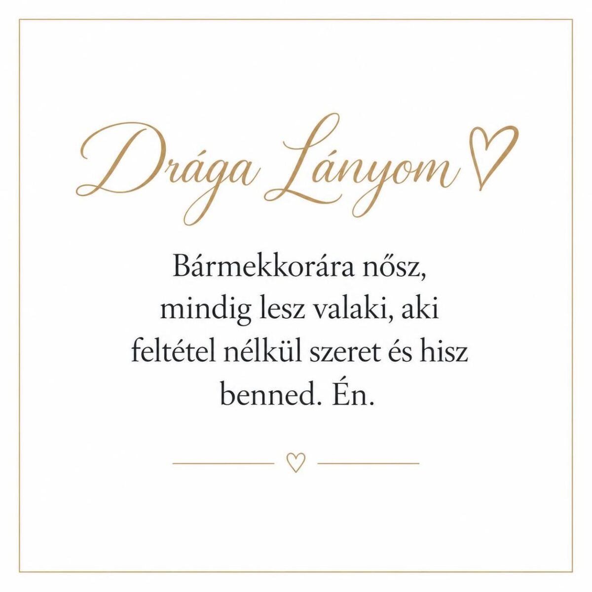 „Drága Lányom” – személyes üzenetkártya lányomnak-EkszerWebshop.hu-Üzenetkártya