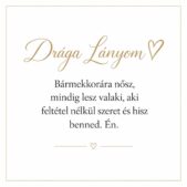 „Drága Lányom” – személyes üzenetkártya lányomnak-EkszerWebshop.hu-Üzenetkártya