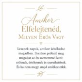 „Amikor Elfelejtenéd, Milyen Erős Vagy” – személyes üzenetkártya lányomnak-EkszerWebshop.hu-Üzenetkártya