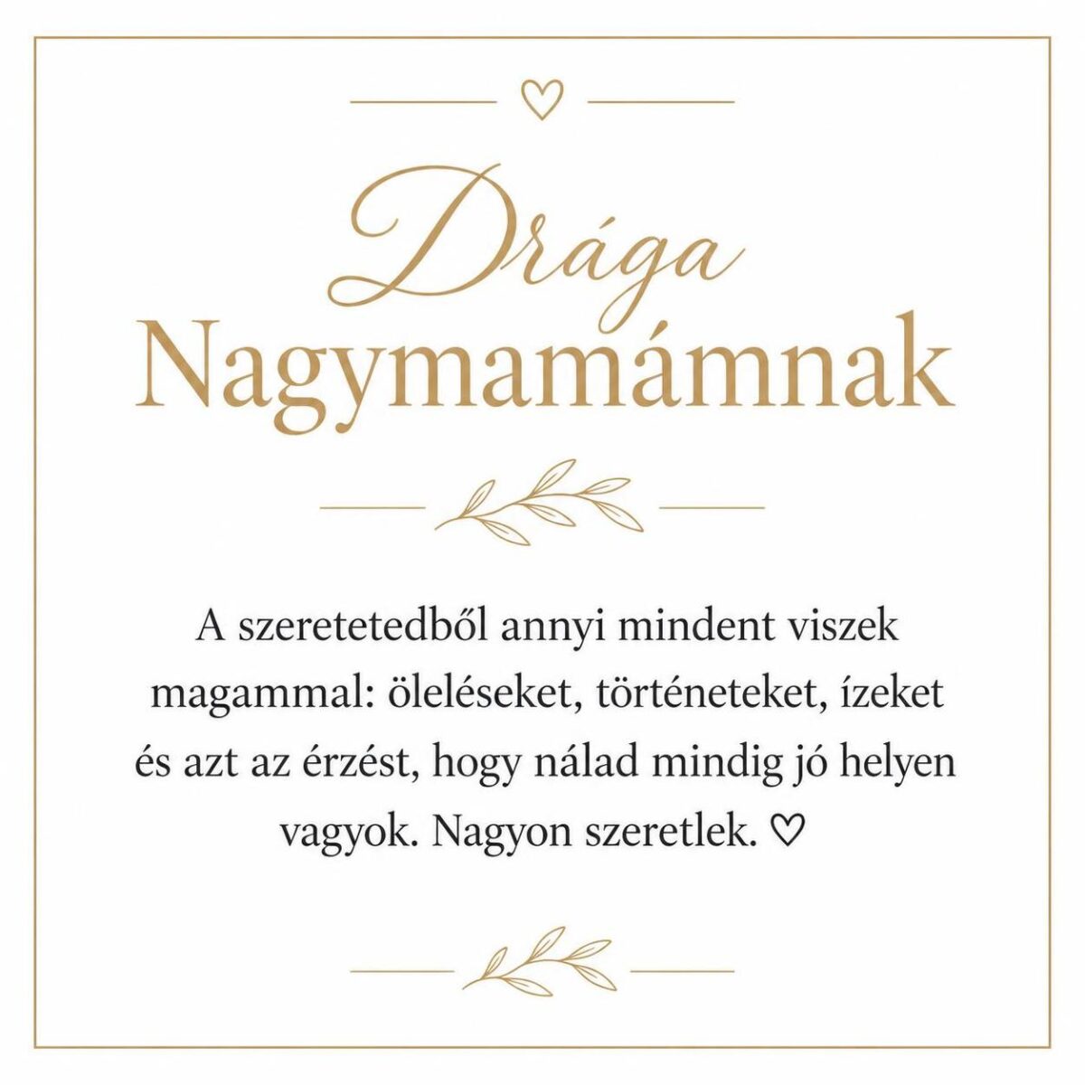 „Drága Nagymamámnak” – személyes üzenetkártya nagymamámnak-EkszerWebshop.hu-Üzenetkártya