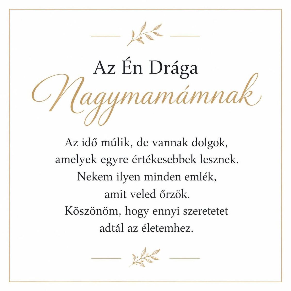 „Az Én Drága Nagymamámnak” – megható üzenetkártya nagymamámnak-EkszerWebshop.hu-Üzenetkártya