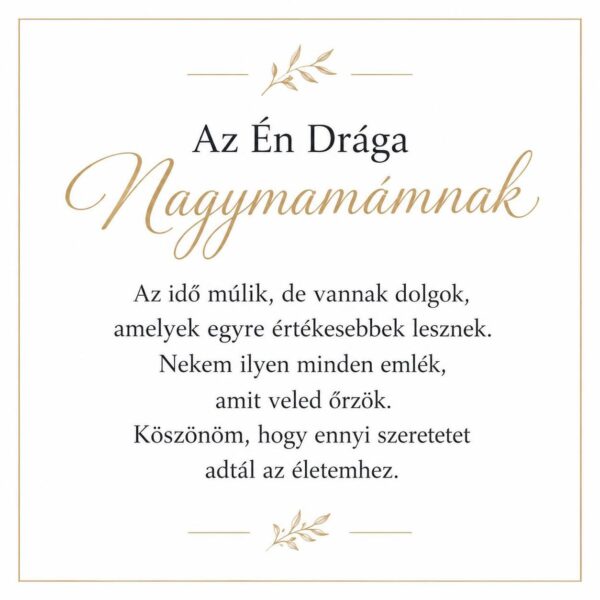 „Az Én Drága Nagymamámnak” – megható üzenetkártya nagymamámnak-EkszerWebshop.hu-Üzenetkártya