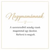 „Nagymamámnak” – személyes üzenetkártya nagymamámnak-EkszerWebshop.hu-Üzenetkártya