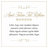 „Amit Talán Túl Ritkán Mondok” – megható üzenetkártya nagymamámnak-EkszerWebshop.hu-Üzenetkártya
