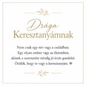 „Drága Keresztanyámnak” – személyes üzenetkártya keresztanyámnak-EkszerWebshop.hu-Üzenetkártya
