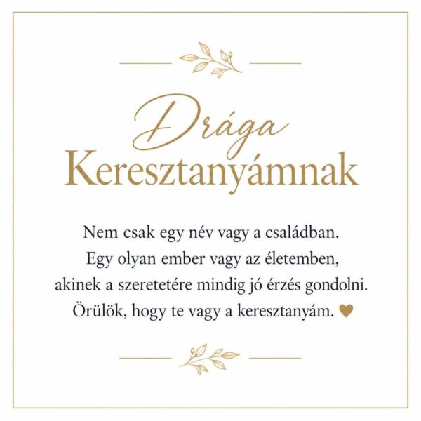 „Drága Keresztanyámnak” – személyes üzenetkártya keresztanyámnak-EkszerWebshop.hu-Üzenetkártya
