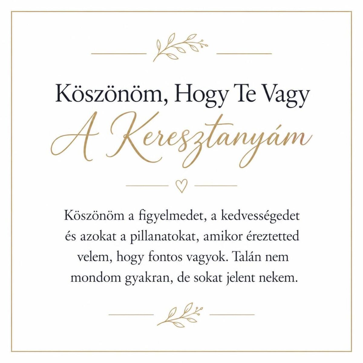 „Köszönöm, Hogy Te Vagy A Keresztanyám” – szeretetteljes üzenetkártya keresztanyámnak-EkszerWebshop.hu-Üzenetkártya