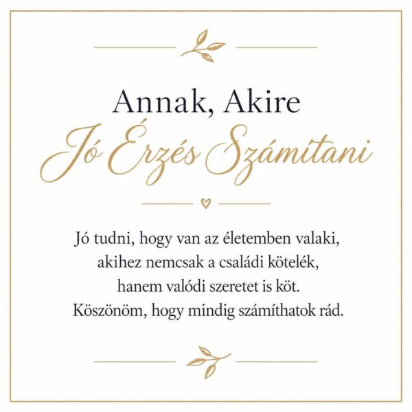 „Annak, Akire Jó Érzés Számítani” – szeretetteljes üzenetkártya keresztanyámnak-EkszerWebshop.hu-Üzenetkártya