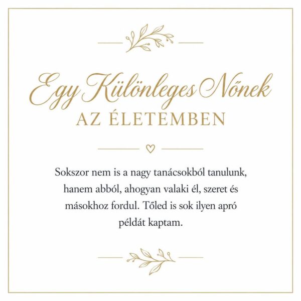 „Egy Különleges Nőnek Az Életemben” – személyes üzenetkártya keresztanyámnak-EkszerWebshop.hu-Üzenetkártya