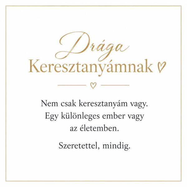„Drága Keresztanyámnak” – személyes üzenetkártya keresztanyámnak-EkszerWebshop.hu-Üzenetkártya