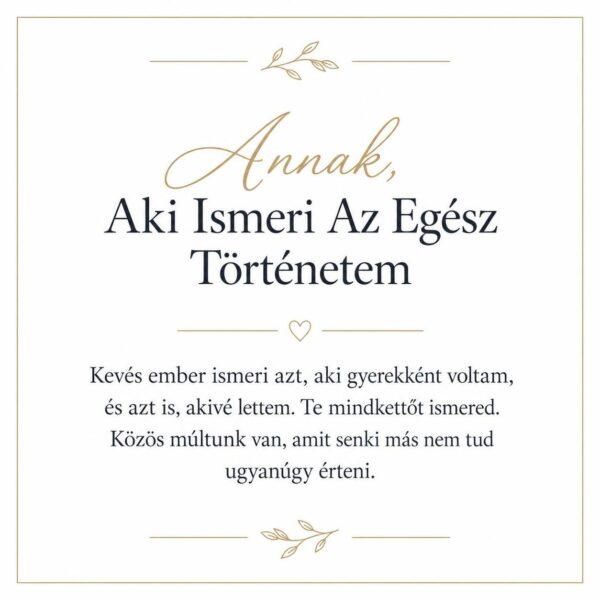 „Annak, Aki Ismeri Az Egész Történetem” – megható üzenetkártya testvéremnek-EkszerWebshop.hu-Üzenetkártya