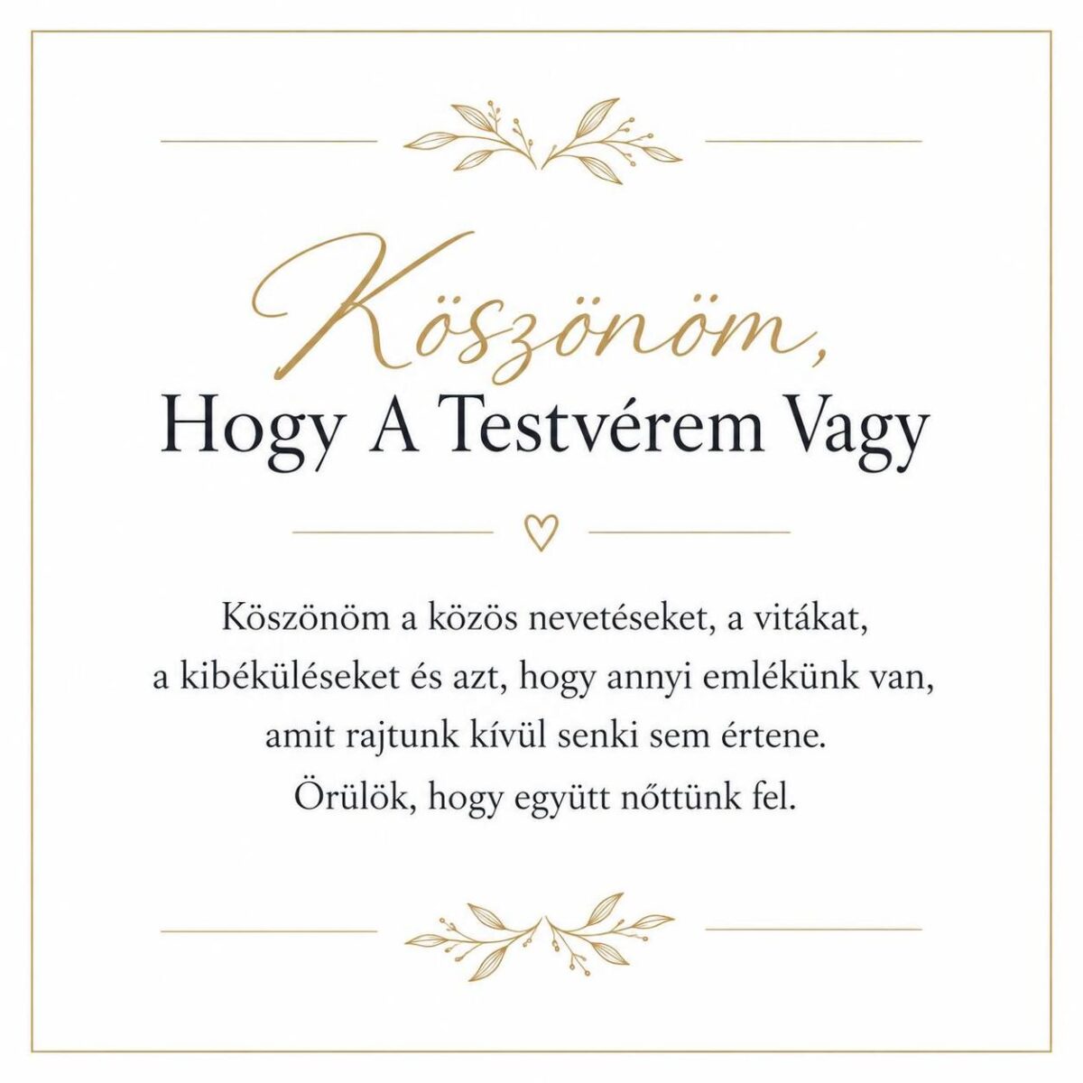 „Köszönöm, Hogy A Testvérem Vagy” – szeretetteljes üzenetkártya testvéremnek-EkszerWebshop.hu-Üzenetkártya