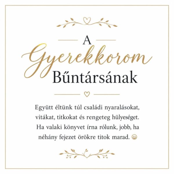 „A Gyerekkorom Bűntársának” – személyes üzenetkártya testvéremnek-EkszerWebshop.hu-Üzenetkártya