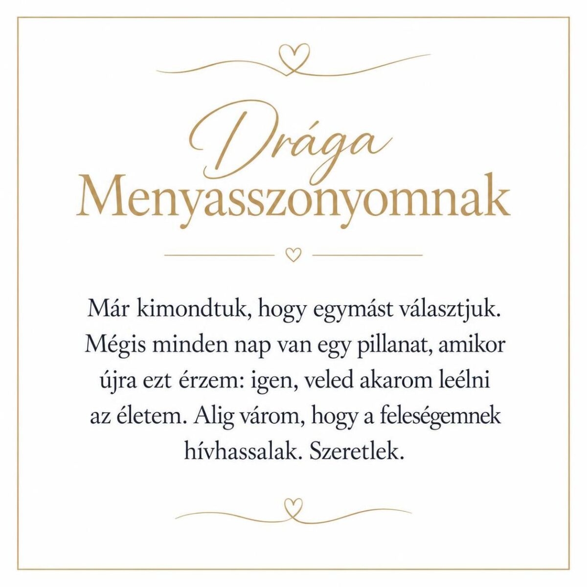„Drága Menyasszonyomnak” – romantikus üzenetkártya menyasszonyomnak-EkszerWebshop.hu-Üzenetkártya